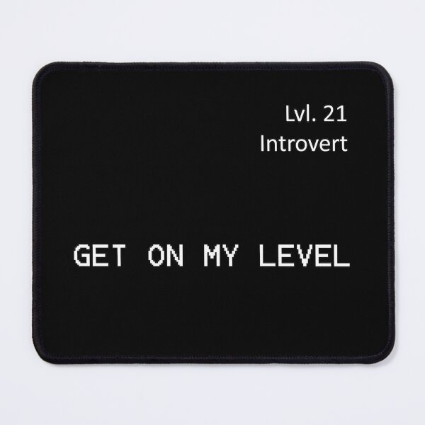 Item preview, introvert - get on my level designed and sold by Skipshift.