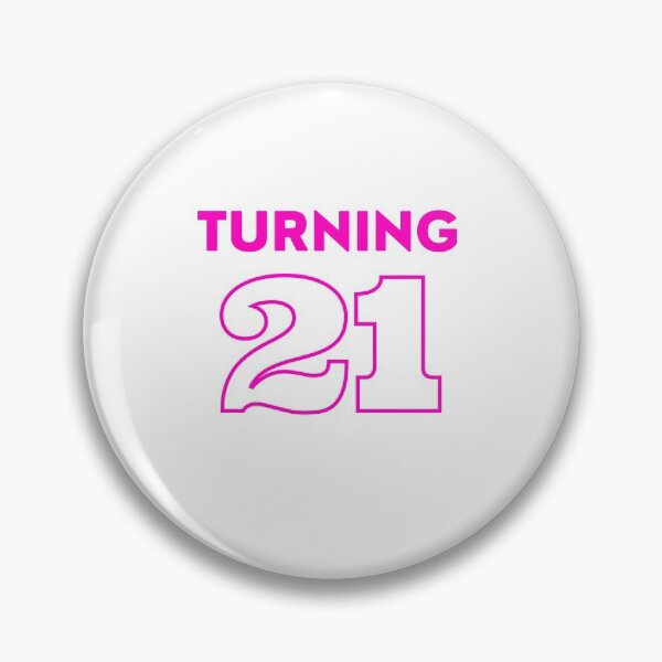 Item preview, Turning 21 Birthday designed and sold by cosygal.