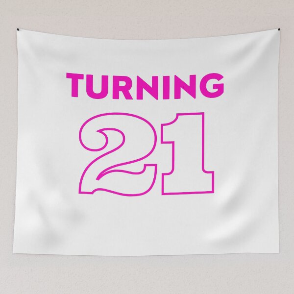 Item preview, Turning 21 Birthday designed and sold by cosygal.