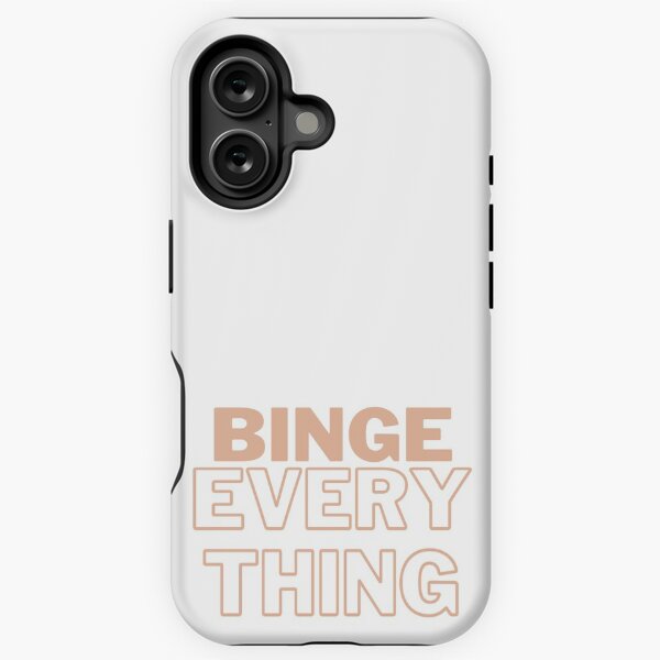 Item preview, Binge everything; 13 Pro Max iPhone Cases designed and sold by Micovic.