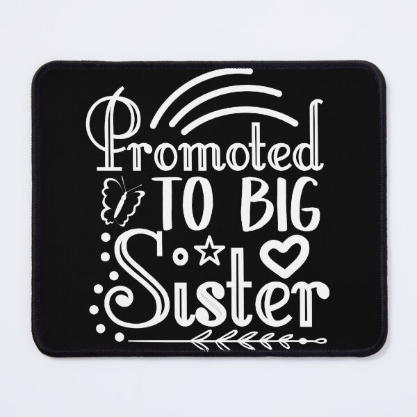 Item preview, Promoted To Big Sister designed and sold by FoxLand.
