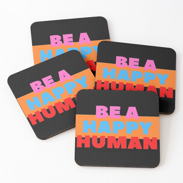 Item preview, Be a happy human. designed and sold by thundercandy.