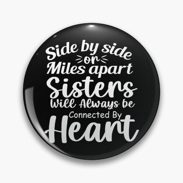 Item preview, Sisters Will Always Be Connected By Heart designed and sold by FoxLand.