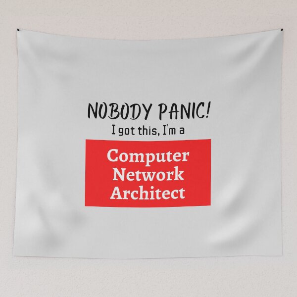 Item preview, Nobody panic ! I got this I'm a Computer Network Architect  designed and sold by 1M4NE.
