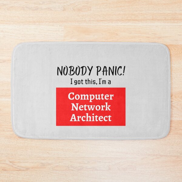Item preview, Nobody panic ! I got this I'm a Computer Network Architect  designed and sold by 1M4NE.