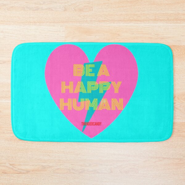 Item preview, thundercandy - "be a happy human" designed and sold by thundercandy.