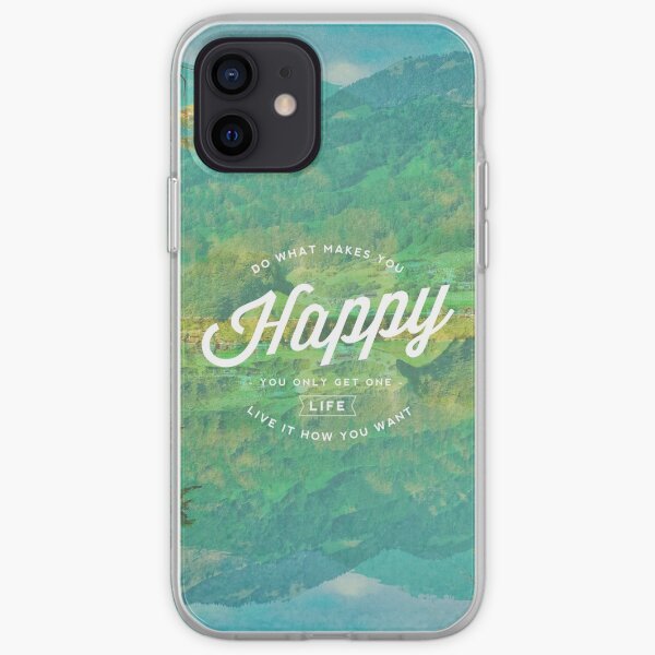 Do What Makes You Happy iPhone Soft Case