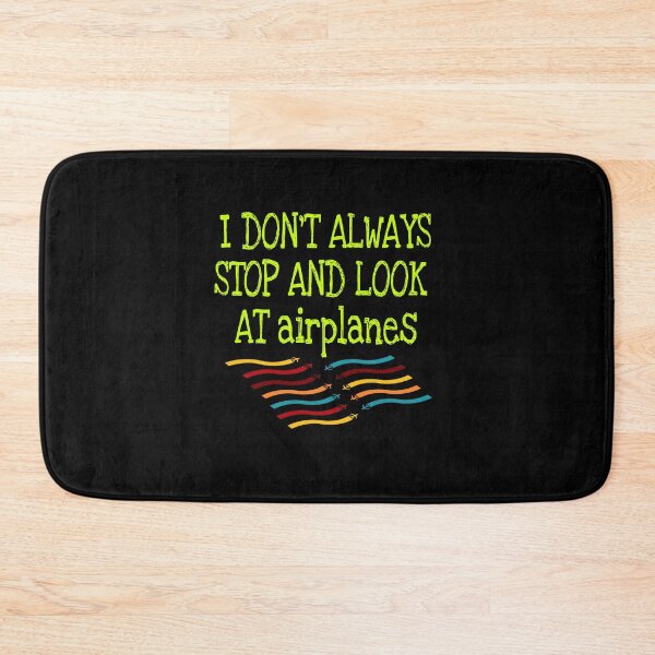 Item preview, I don't always stop and look at airplanes classic T-shirt  designed and sold by Unique styl  DeSigNe.