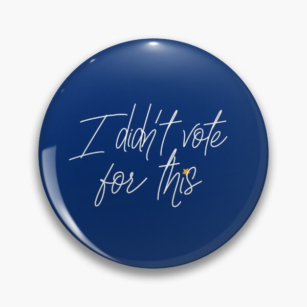 Item preview, I didn’t vote for this for remainers designed and sold by Lynette Dobson.