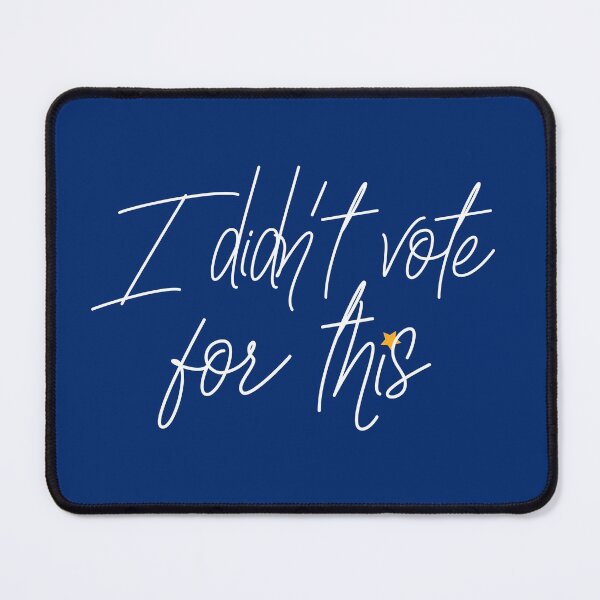Item preview, I didn’t vote for this for remainers designed and sold by Lynette Dobson.
