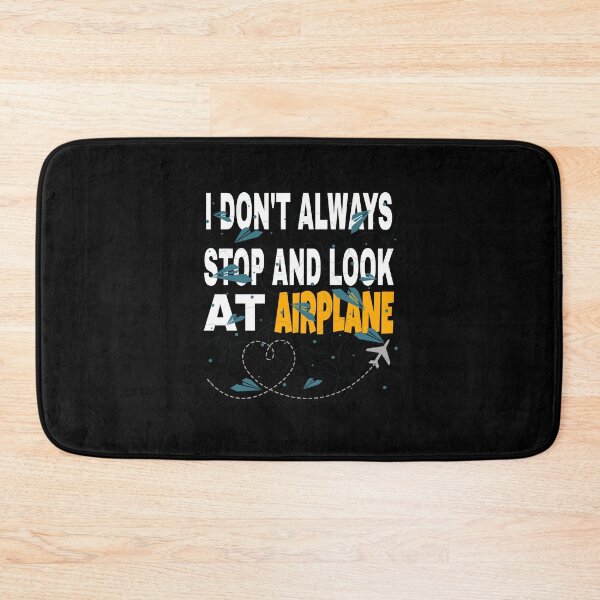 Item preview, I don't always stop and look at airplanes classic T-shirt  designed and sold by Unique styl  DeSigNe.