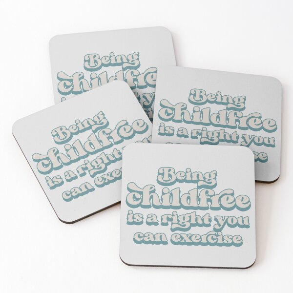 Item preview, Being childfree is a right you can exercise designed and sold by Childfree4Life.