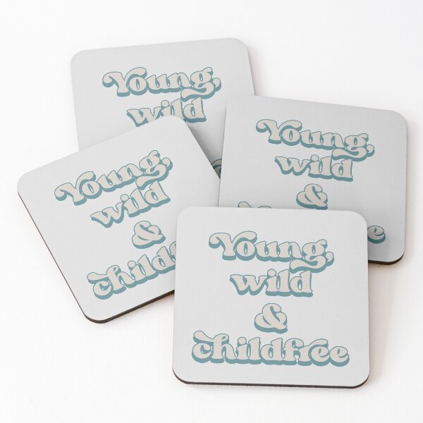 Item preview, Young, wild and childfree designed and sold by Childfree4Life.