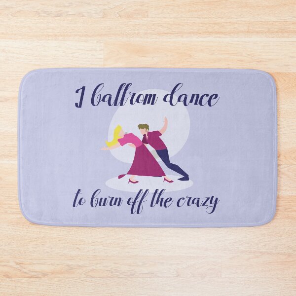 Item preview, I Ballroom dance to burn off the crazy designed and sold by urban-color.