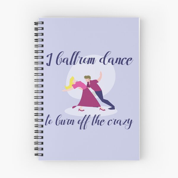 Item preview, I Ballroom dance to burn off the crazy designed and sold by urban-color.
