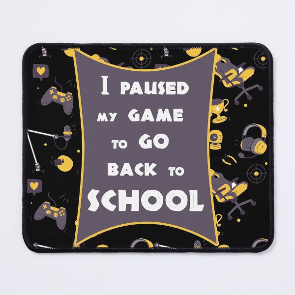 Item preview, I Paused My Game To Go Back To School T-Shirts, Back to school first class,Gift for school lovers. designed and sold by mHmShop.