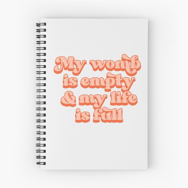 Item preview, My womb is empty and my life is full designed and sold by Childfree4Life.
