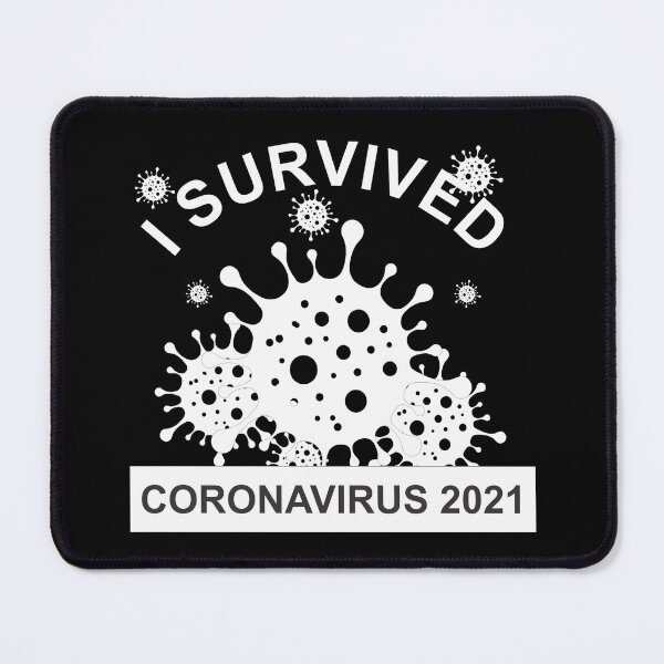 Item preview,  i Survived Coronavirus 2021 designed and sold by Nayeem967.