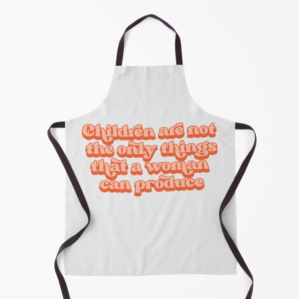 Item preview, Children are not the only things that a woman can produce designed and sold by Childfree4Life.