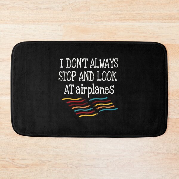 Item preview, I don't always stop and look at airplanes classic T-shirt  designed and sold by Unique styl  DeSigNe.