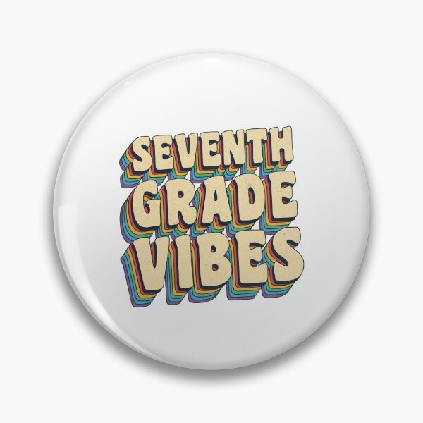 Item preview, Seventh Grade Vibes designed and sold by ProArtzilla.