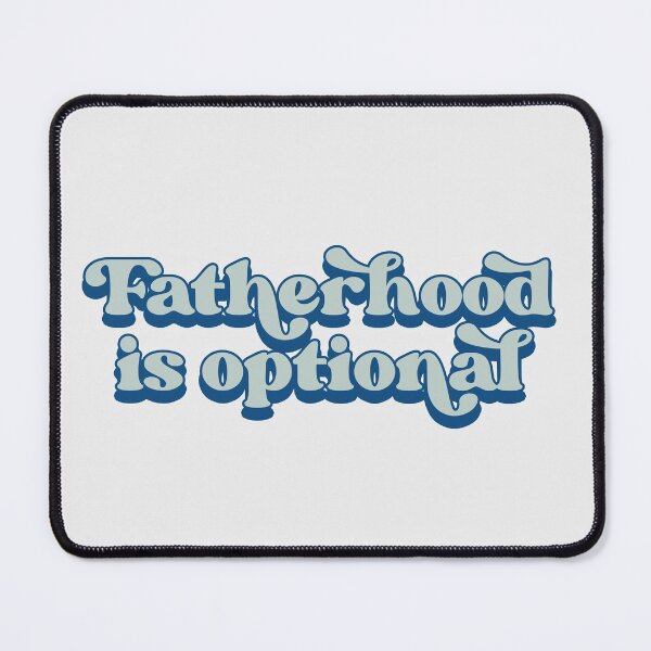 Item preview, Fatherhood is optional designed and sold by Childfree4Life.