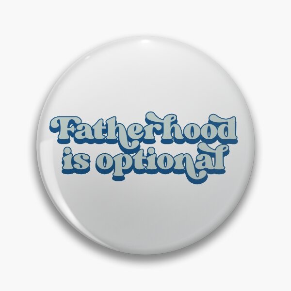 Item preview, Fatherhood is optional designed and sold by Childfree4Life.