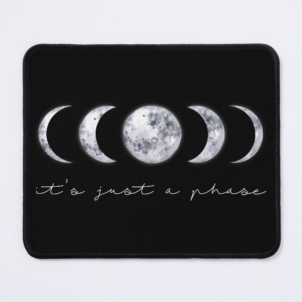 Item preview, Its just a phase. Moon Phases designed and sold by FocusAndFlow.