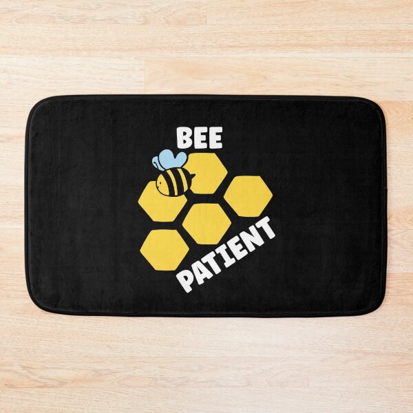 Item preview, Bee Patient, Funny Bee Pun designed and sold by SportyDogShop.