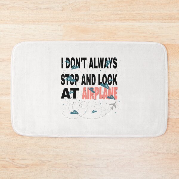 Item preview, I don't always stop and look at airplanes classic T-shirt  designed and sold by Unique styl  DeSigNe.