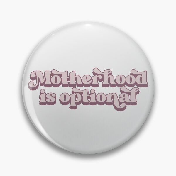 Item preview, Motherhood is optional designed and sold by Childfree4Life.