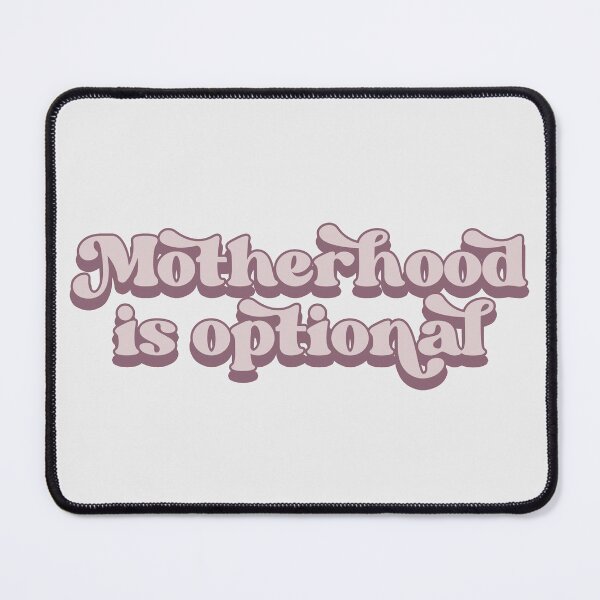 Item preview, Motherhood is optional designed and sold by Childfree4Life.