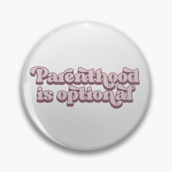 Item preview, Parenthood is optional designed and sold by Childfree4Life.