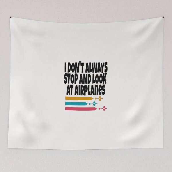 Item preview, I don't always stop and look at airplanes classic T-shirt  designed and sold by Unique styl  DeSigNe.