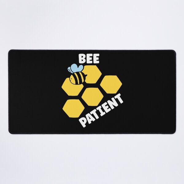 Item preview, Bee Patient, Funny Bee Pun designed and sold by SportyDogShop.