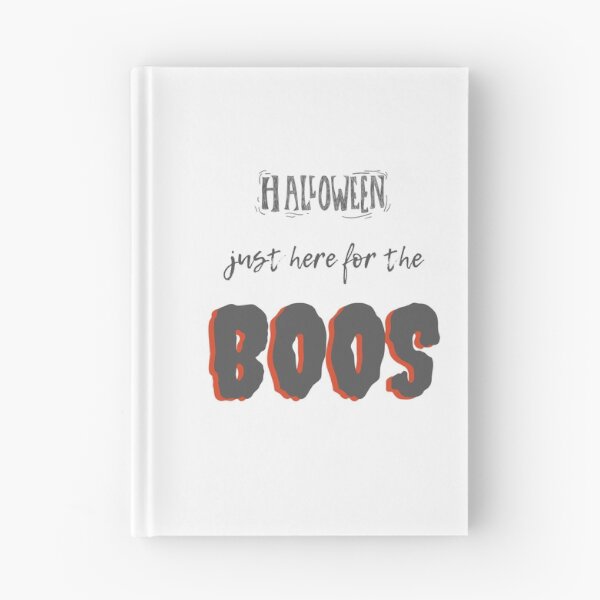 Item preview, Just here for the Boos design designed and sold by Lorets-Designs.