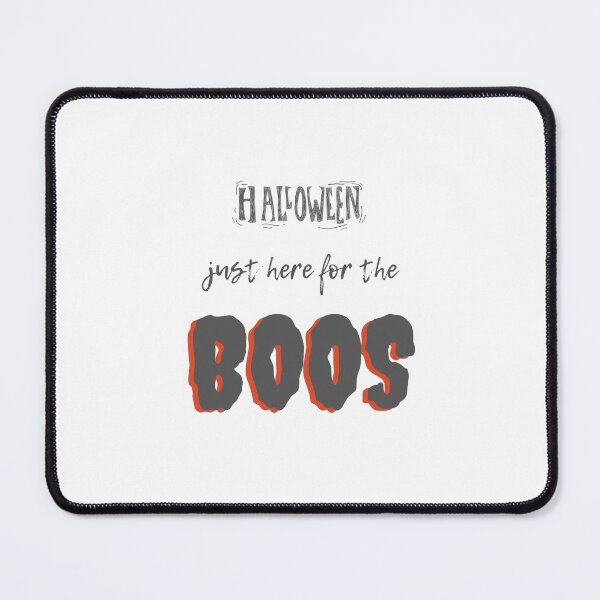 Item preview, Just here for the Boos design designed and sold by Lorets-Designs.