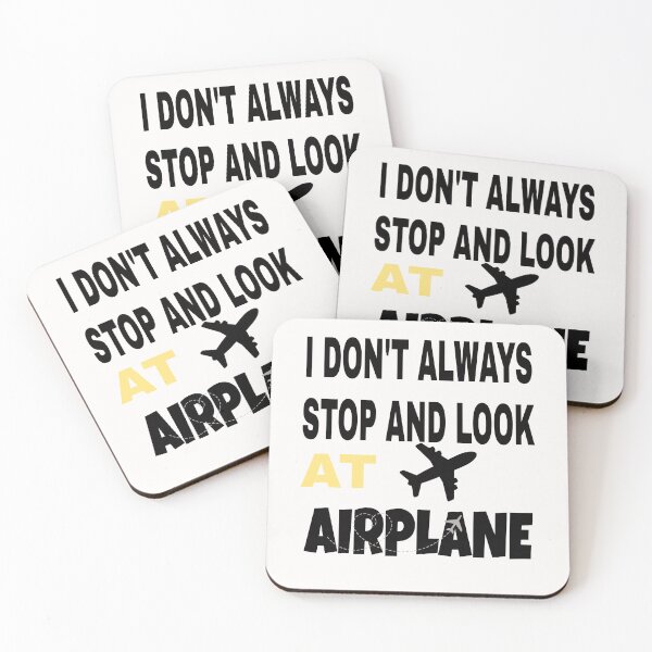 Item preview, I don't always stop and look at airplanes classic T-shirt  designed and sold by Unique styl  DeSigNe.