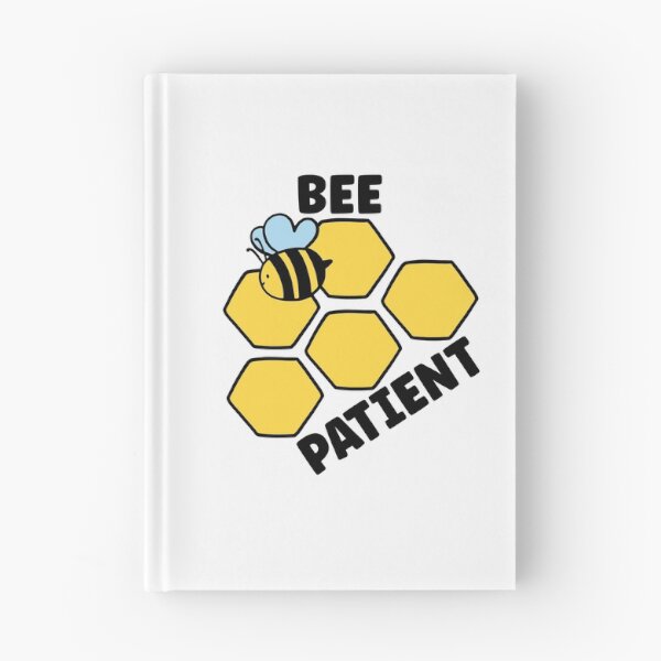 Item preview, Bee Patient, Funny Bee Pun designed and sold by SportyDogShop.