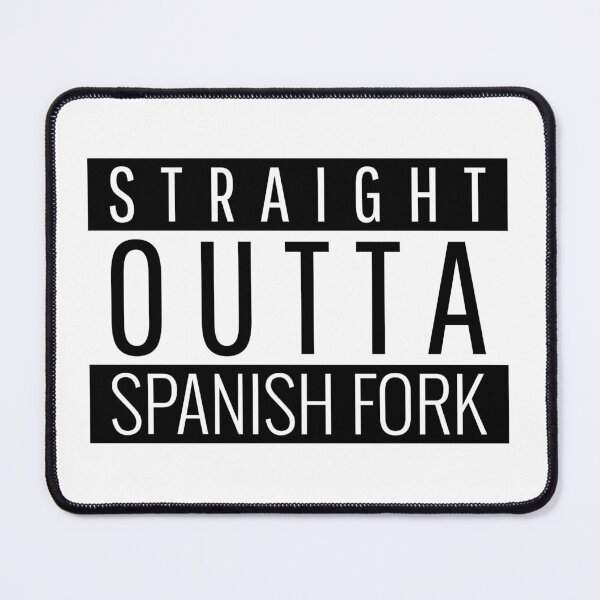 Item preview, Straight Outta Spanish Fork Utah  designed and sold by Teelogic.