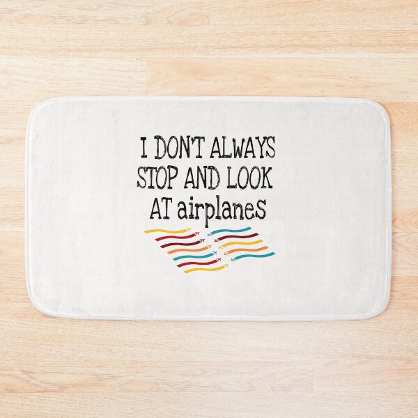 Item preview, I don't always stop and look at airplanes classic T-shirt  designed and sold by Unique styl  DeSigNe.