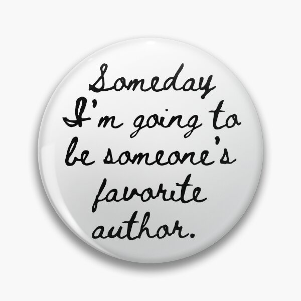 Item preview, FAVORITE AUTHOR SAYING  designed and sold by EllieMonroe.