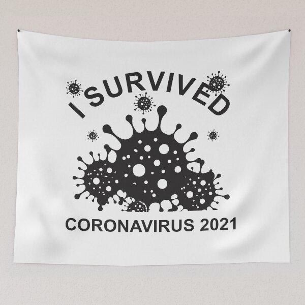 Item preview,  i Survived Coronavirus 2021 designed and sold by Nayeem967.