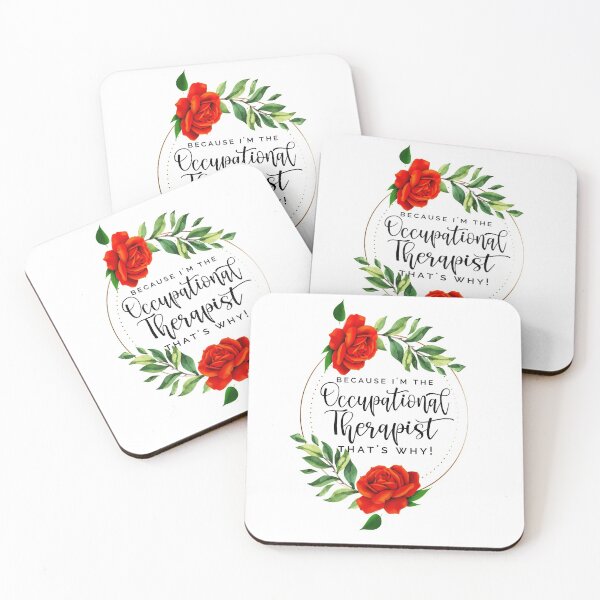 Item preview, Because I'm The Occupational Therapist That's Why! OT Rose Floral designed and sold by TeesYouWant.