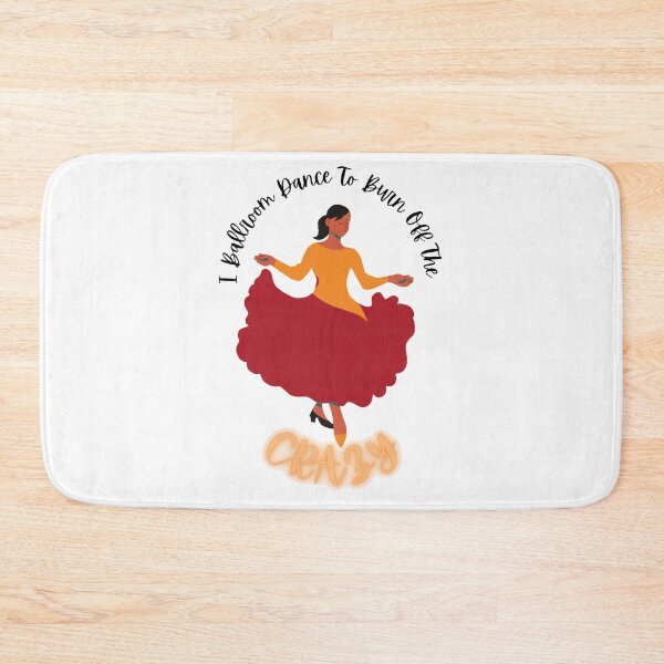 Item preview, I Ballroom Dance To Burn Off The Crazy designed and sold by Wavavo.