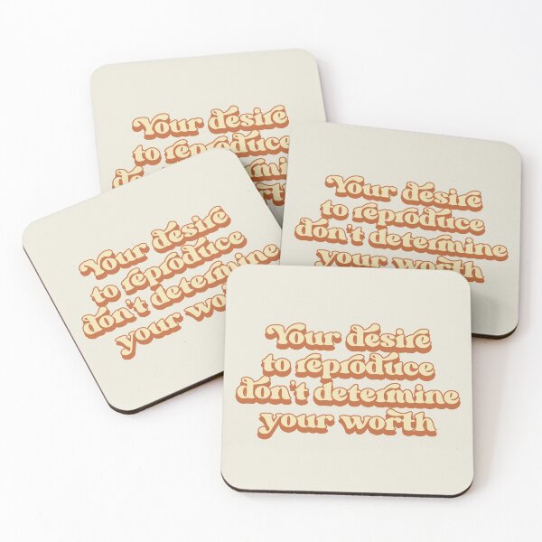 Item preview, Your desire to reproduce don't determine your worth designed and sold by Childfree4Life.