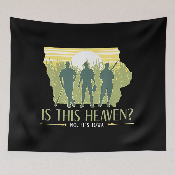 Item preview, Is This Heaven No It's Iowa designed and sold by RaymondPurves.