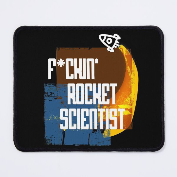 Item preview, F*ckin Rocket Scientist designed and sold by Dominika Aniola.