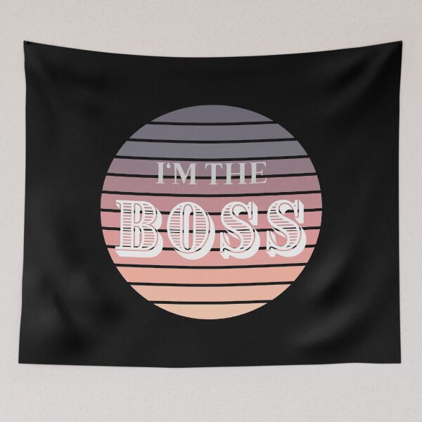 Item preview, Colorful I'm The Boss  designed and sold by livnitup68.