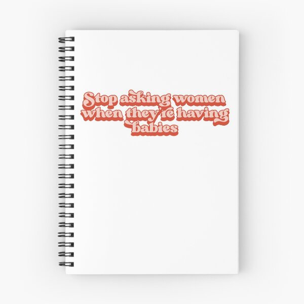 Item preview, Stop asking women when they're having babies designed and sold by Childfree4Life.